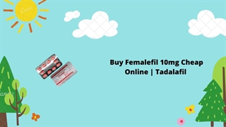 Buy Femalefil 10mg Cheap Online | Tadalafil