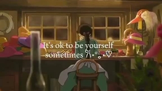 (: . . .  It's ok