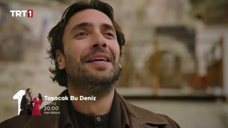فراگمان دوم قسمت بیست و هفتم سریال این دریا طغیان خواهد کرد  Tasacak Bu Deniz