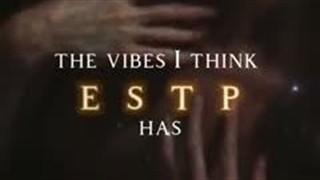 ESTP Vibe (درخواستی)