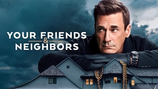 سریال دوستان و همسایگانتان فصل 2 قسمت 7 با زیرنویس فارسی / Your Friends and Neighbors 2025
